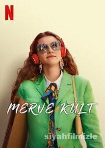 Merve Kült 2023 Yerli Filmi Full Sansürsüz izle Merve Kült 2023 izle