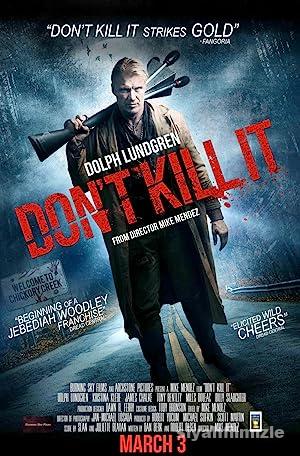 Don’t Kill It 2016 Filmi Türkçe Dublaj Altyazılı Full izle Don’t Kill It 2016 izle