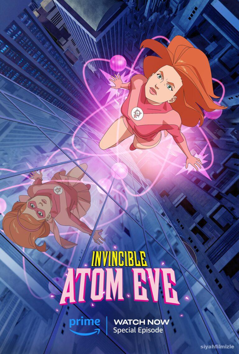 Invincible: Atom Eve 2023 Filmi Türkçe Dublaj Full izle Invincible: Atom Eve 2023 izle