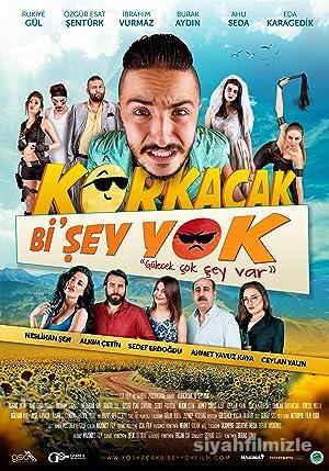 Korkacak Bi’şey Yok 2017 Yerli Filmi Full Sansürsüz izle Korkacak Bi’şey Yok 2017 izle