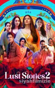 Lust Stories 2 2023 Filmi Türkçe Dublaj Altyazılı Full izle Lust Stories 2 2023 izle