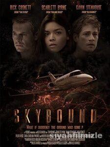 Skybound 2017 Filmi Türkçe Dublaj Altyazılı Full izle Skybound 2017 izle