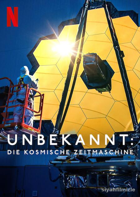 Bilinmeyenler: Kozmik Zaman Makinesi 2023 Filmi Full izle Bilinmeyenler: Kozmik Zaman Makinesi 2023 izle