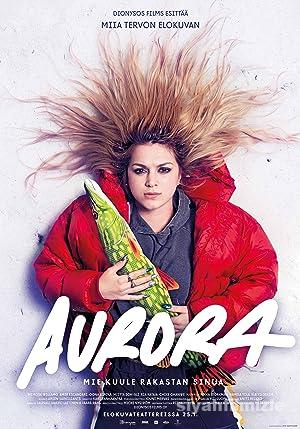 Aurora 2019 Filmi Türkçe Dublaj Altyazılı Full izle Aurora 2019 izle