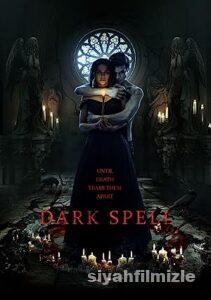 Dark Spell 2021 Filmi Türkçe Dublaj Altyazılı Full izle Dark Spell 2021 izle