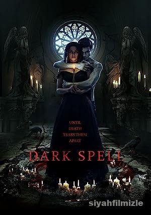 Dark Spell 2021 Filmi Türkçe Dublaj Altyazılı Full izle Dark Spell 2021 izle