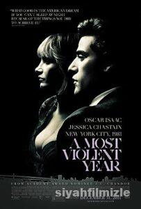 En Şiddetli Sene 2014 Filmi Türkçe Dublaj Altyazılı izle En Şiddetli Sene 2014 izle
