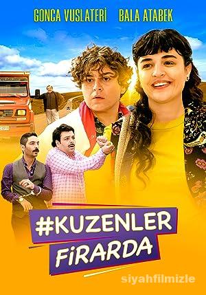 Kuzenler Firarda 2022 Yerli Filmi Full Sansürsüz izle Kuzenler Firarda 2022 izle