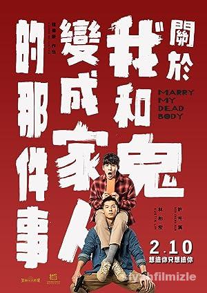 Marry My Dead Body 2022 Filmi Türkçe Dublaj Altyazılı izle Marry My Dead Body 2022 izle