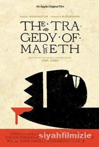 The Tragedy of Macbeth 2021 Filmi Türkçe Altyazılı Full izle The Tragedy of Macbeth 2021 izle
