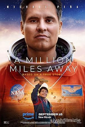 Milyon Kilometre Uzakta 2023 izle