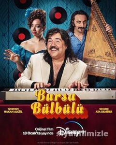 Bursa Bülbülü 2023 Yerli Filmi Full Sansürsüz izle Bursa Bülbülü 2023 izle
