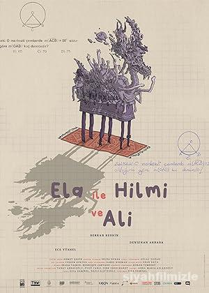 Ela ile Hilmi ve Ali 2022 izle