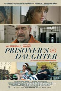 Mahkumun Kızı 2022 Filmi Türkçe Dublaj Altyazılı Full izle Mahkumun Kızı 2022 izle