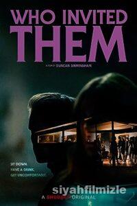 Who Invited Them 2022 Filmi Türkçe Dublaj Altyazılı izle Who Invited Them 2022 izle
