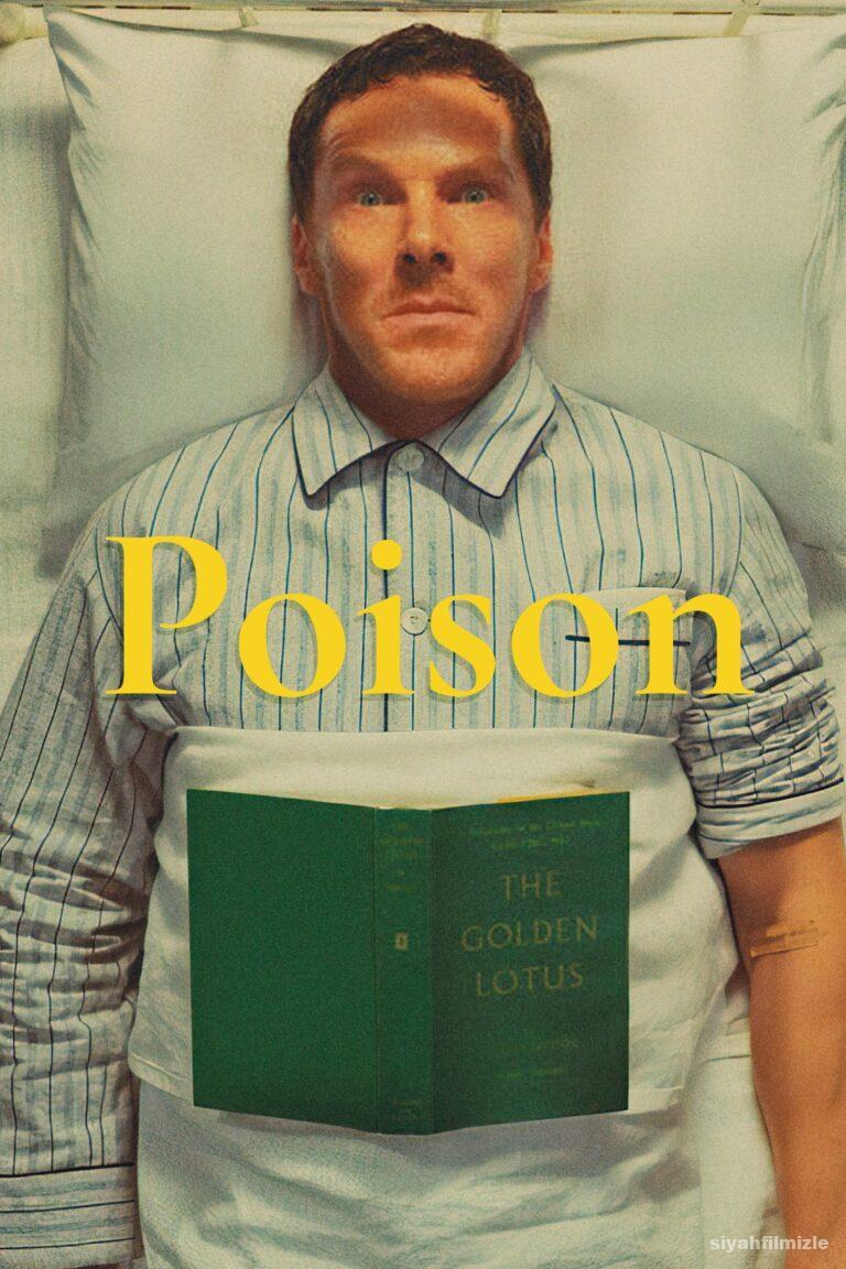 Zehir (Poison) 2023 Filmi Türkçe Dublaj Altyazılı Full izle Zehir (Poison) 2023 izle