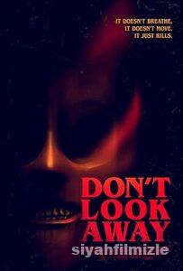 Don’t Look Away 2023 Filmi Türkçe Dublaj Altyazılı Full izle Don’t Look Away 2023 izle