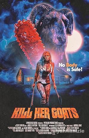 Kill Her Goats 2023 izle