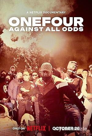 ONEFOUR: Her Şeye Rağmen 2023 izle