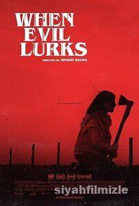 When Evil Lurks 2023 izle