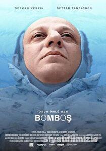 Bomboş 2022 Yerli Filmi Full Sansürsüz izle Bomboş 2022 izle