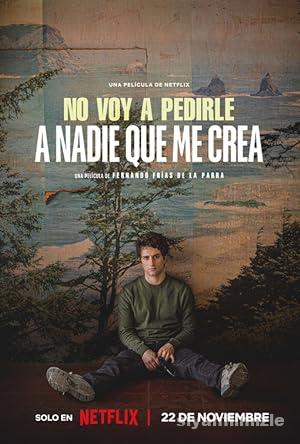 Kimseden Bana İnanmasını Beklemiyorum 2023 Filmi Full izle Kimseden Bana İnanmasını Beklemiyorum 2023 izle