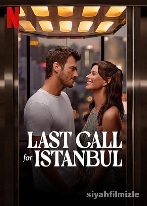 İstanbul İçin Son Çağrı 2023 Yerli Filmi Full Sansürsüz izle İstanbul İçin Son Çağrı 2023 izle