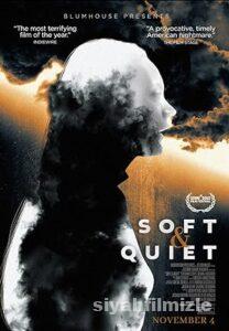 Soft & Quiet 2022 Filmi Türkçe Dublaj Altyazılı Full izle Soft & Quiet 2022 izle