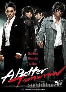 A Better Tomorrow 2010 Filmi Türkçe Dublaj Altyazılı izle A Better Tomorrow 2010 izle