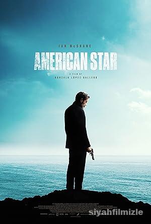 American Star 2024 Filmi Türkçe Dublaj Altyazılı Full izle American Star 2024 izle