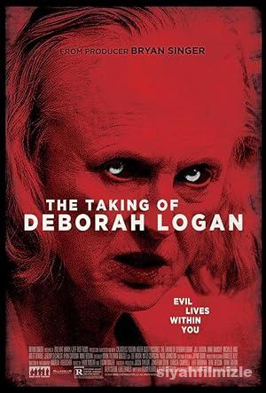 Deborah Logan’ın Hikayesi 2014 Filmi Türkçe Dublaj Full izle Deborah Logan’ın Hikayesi 2014 izle