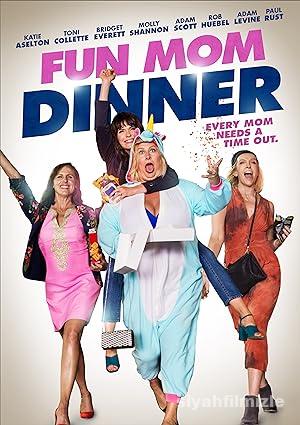 Eğlenceli Annelerin Akşam Yemeği 2017 Filmi Türkçe Full izle Eğlenceli Annelerin Akşam Yemeği 2017 izle