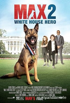 Max 2: Beyaz Saray Kahramanı 2017 izle