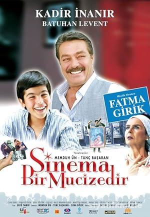 Sinema Bir Mucizedir 2005 Yerli Filmi Sansürsüz izle Sinema Bir Mucizedir 2005 izle