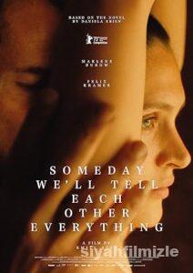 Someday We’ll Tell Each Other Everything 2023 Filmi izle Someday We’ll Tell Each Other Everything 2023 izle