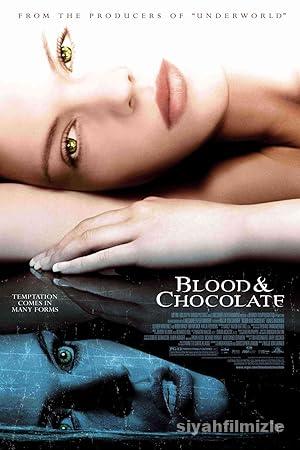 Kan ve Çikolata 2007 izle