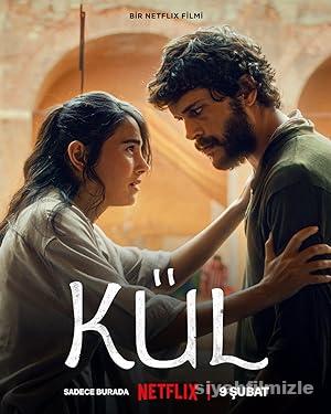 Kül 2024 Yerli Filmi Full Sansürsüz izle Kül 2024 izle