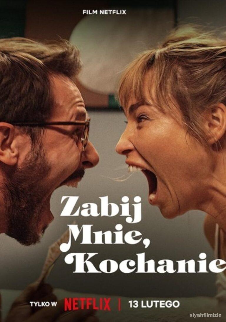 Öldür Beni Sevgilim 2024 Filmi Türkçe Dublaj Altyazılı izle Öldür Beni Sevgilim 2024 izle