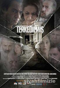 Terkedilmiş 2015 Yerli Filmi Full Sansürsüz izle Terkedilmiş 2015 izle