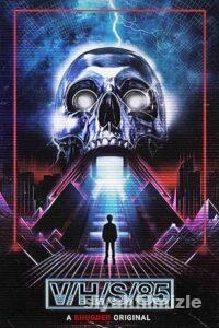 V/H/S/85 2023 Filmi Türkçe Dublaj Altyazılı Full izle V/H/S/85 2023 izle