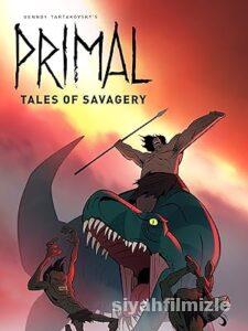 Primal: Tales of Savagery 2019 Filmi Türkçe Altyazılı izle Primal: Tales of Savagery 2019 izle