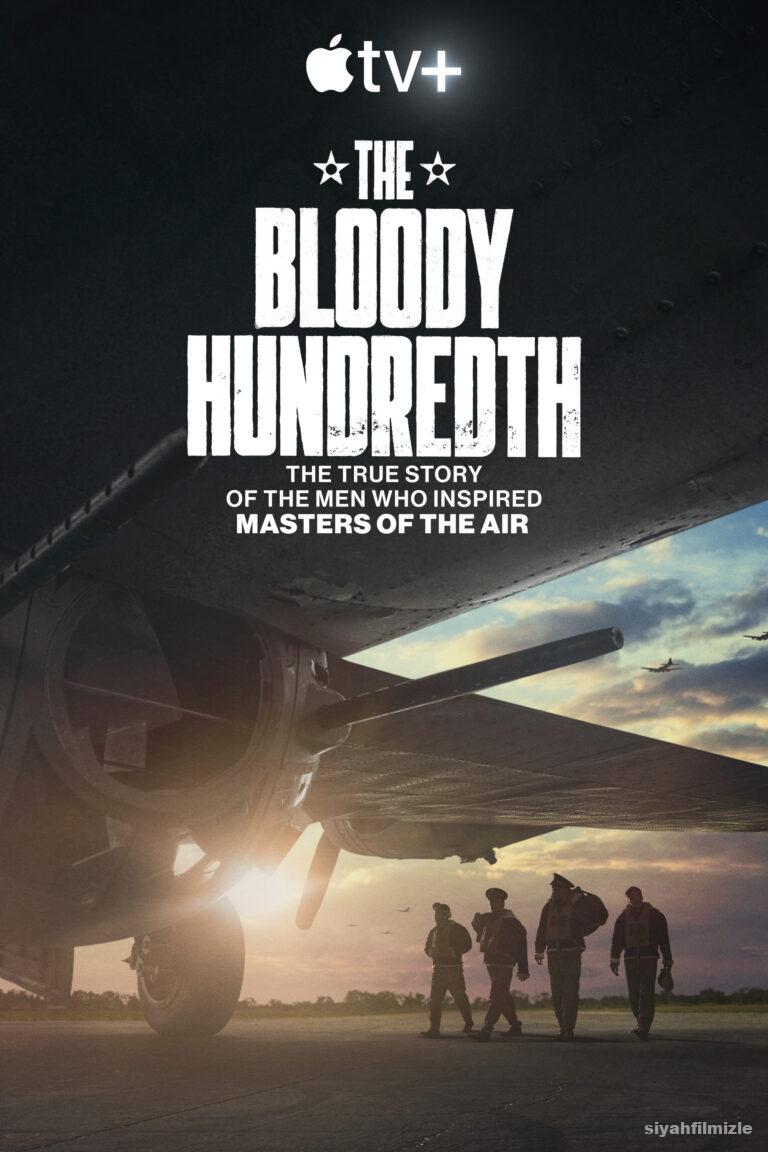 The Bloody Hundredth 2024 izle