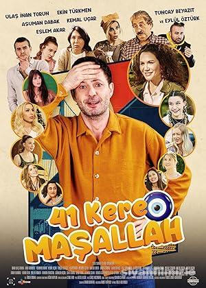 41 Kere Maşallah 2022 Yerli Filmi Full Sansürsüz izle 41 Kere Maşallah 2022 izle