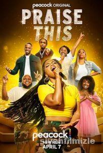 Praise This 2023 Filmi Türkçe Dublaj Altyazılı Full izle Praise This 2023 izle