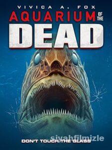 Aquarium of the Dead 2021 Filmi Türkçe Dublaj Altyazılı izle Aquarium of the Dead 2021 izle