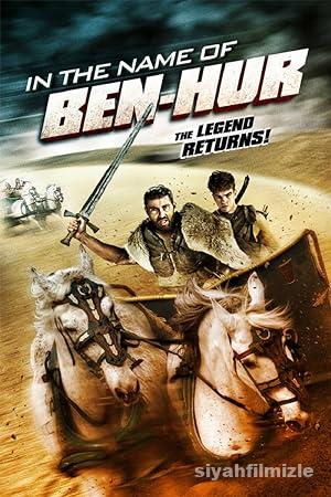 In the Name of Ben-Hur 2016 Filmi Türkçe Dublaj Altyazılı Full izle In the Name of Ben-Hur 2016 izle