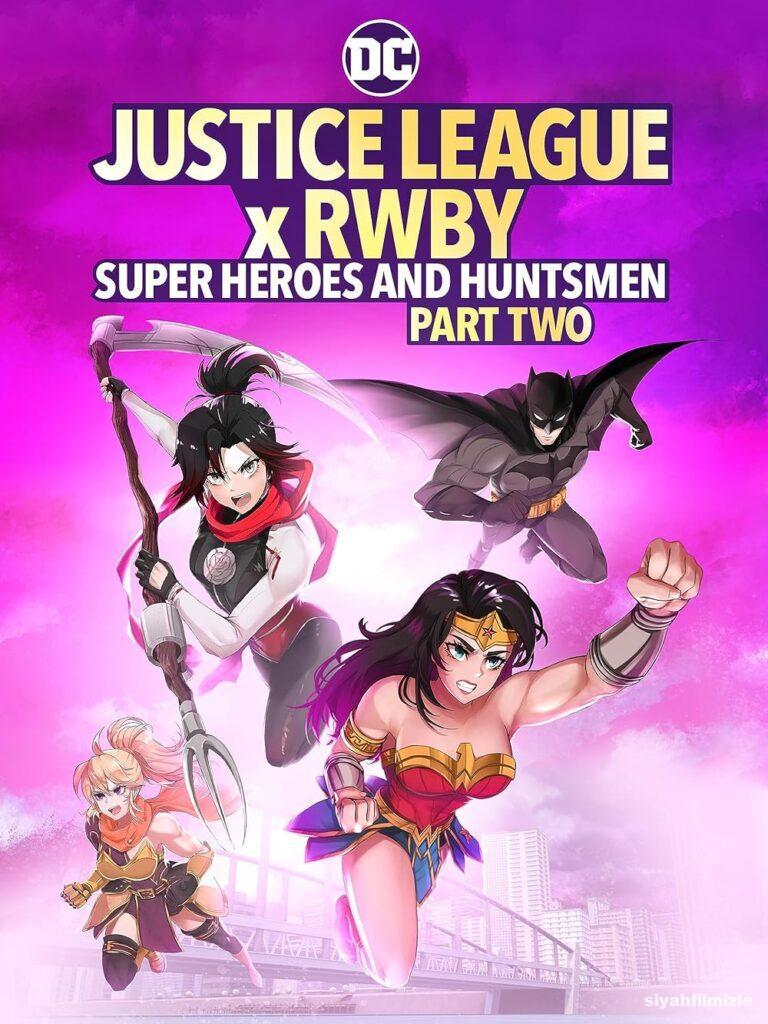Justice League x RWBY: Super Heroes & Huntsmen, Part Two izle Justice League x RWBY: Super Heroes & Huntsmen, Part Two izle