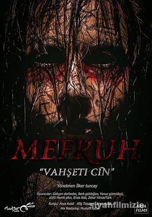 Mefruh: Vahşeti Cin 2022 Yerli Filmi Full Sansürsüz izle Mefruh: Vahşeti Cin 2022 izle