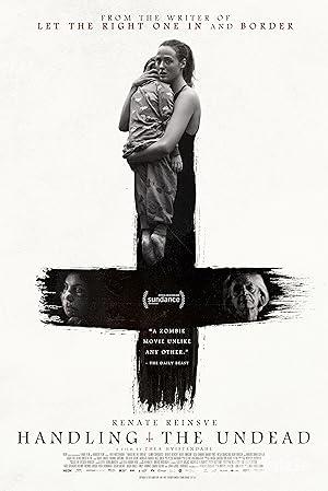 Handling the Undead 2024 Filmi Türkçe Dublaj Altyazılı izle Handling the Undead 2024 izle