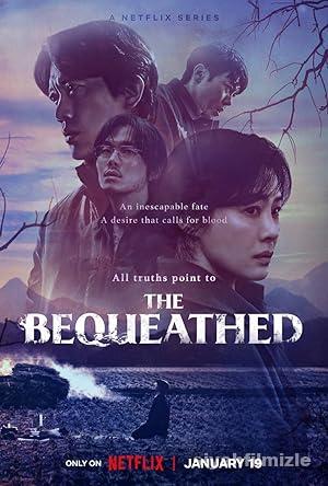 The Bequeathed 1.Sezon izle Türkçe Dublaj Altyazılı Full The Bequeathed 1.Sezon izle Full